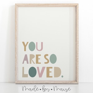 You Are So Loved Print: Pastel Nursery Wall Art