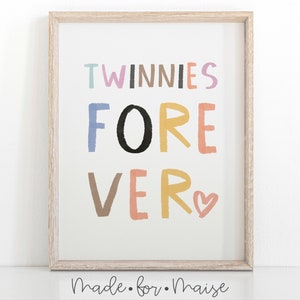 Twinnies Forever Print: Twin Sister Room Decor