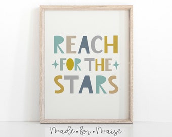 Reach for the stars, inspirational Kids Nursery Print, space theme, boys Motivational Prints, Boys Picture, Quote Poster, Affiche Scandinave
