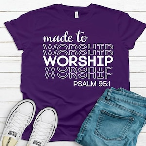 Made to Worship T-shirt