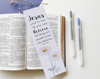 Christian bookmark with Daisy flower, Religious scripture bookmark, faith, If you can believe, all things are possible to him who believes.