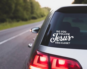 Pour que vous suiviez Jésus, ce sticker voiture, cadeau nouveau conducteur, sticker voiture amusante, cadeau pour elle, sticker voiture mignonne, cadeau pour lui, cadeau de fête des mères