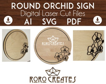 Round Orchid Sign Laser Cut File