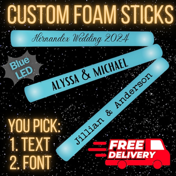 30/50/100/150/200 CUSTOM Blue LED Foam Glow Sticks 16 Inch-3 modes. Great for wedding, quince, birthday, rave, promotional, sweet 16, party