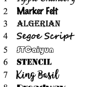May include: A list of nine different font options, numbered 1 through 9. The fonts are: Apple Chancery, Marker Felt, ALGERIAN, Segoe Script, STCaiyun, STENCIL, King Basil, Broadway, and Krungthep.
