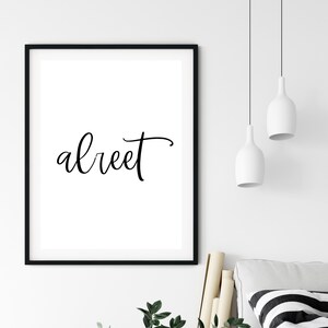 Alreet, printable art, alreet sign, alreet print, black and white home decor, relax wall art, alreet art, alreet wall decor