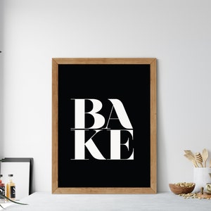 Bake, Bakery Sign, Kitchen Decor, Bakery Decor, Kitchen Wall Decor, Prints, Printable Wall Art, Kitchen Signs, Modern Farmhouse Decor, Art
