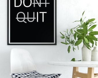 Don't Quit, Do It Print: Motivierende Wandkunst (Digitaler Download)