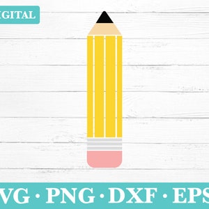 Pencil Svg, Pencil Digital Download Svg, Teacher Pencil Clipart, svg, png, eps, dxf