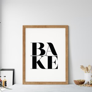 Bake, Bakery Sign, Kitchen Decor, Bakery Decor, Kitchen Wall Decor, Prints, Printable Wall Art, Kitchen Signs, Modern Farmhouse Decor, Art