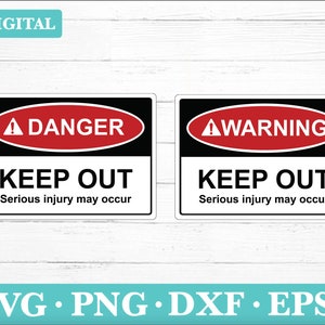 Danger Warning Sign SVG Cut File: Custom Sign (Digital Download)