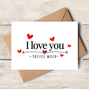 I LOVE you THIS MUCH | Cards, Wedding Celebration, Engagement Anniversary Getting Married, Marriage Celebration, Just Married, Gift For Wife