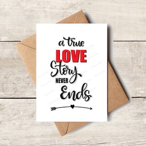 A True LOVE Story Never Ends | Cards, Wedding Celebration, Congratulations, Anniversary, Getting Married, Marriage Celebration, Just Married