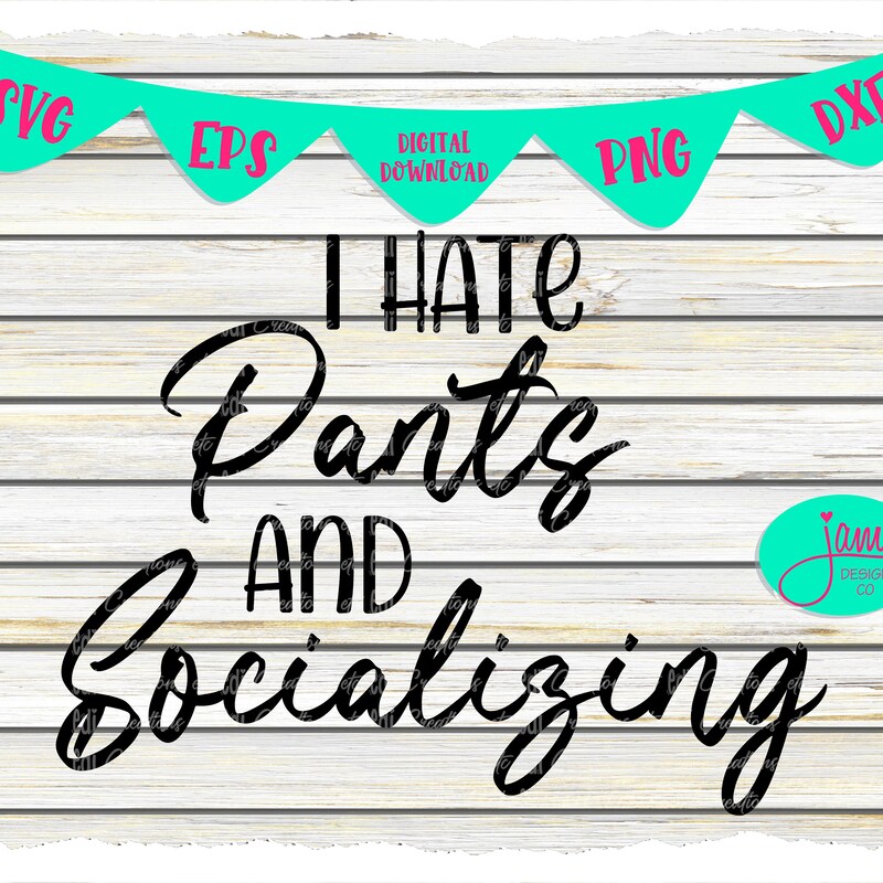 I Hate Pants - Etsy