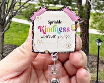 Sprinkle kindness Badge reel | Positivity badge reel | Uplifting Badge Reel | Hospital Staff | Nurses | Retractable | Interchangeable |