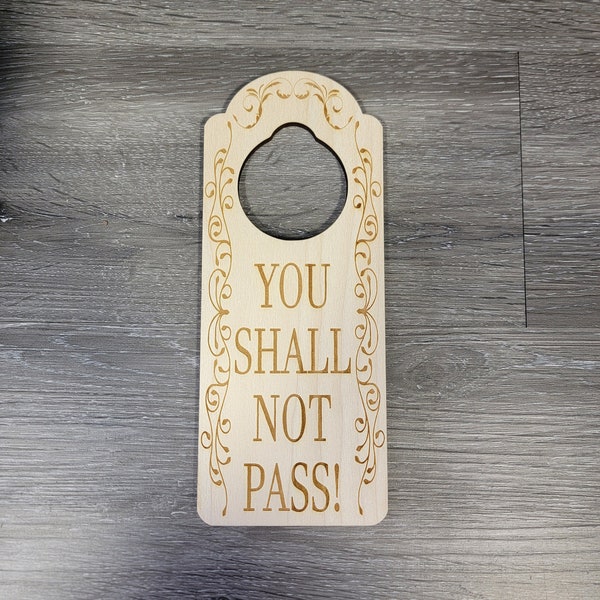 valentine no homework pass You Shall Not Pass Do Not Disturb Engraved Door Hanger Sign Do Not Enter
