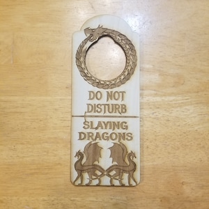 Do Not Disturb Slaying Dragons  Engraved Door Hanger Sign RPG Dungeons & Dragons