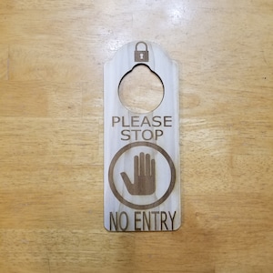 Please Stop No Entry Engraved Door Hanger Sign Do Not Disturb
