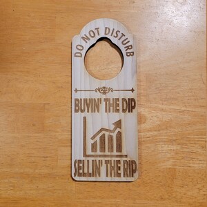 Stock Trading Engraved Wooden Door Hanger Crypto Trading Buy the Dip