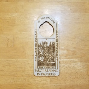 The Empress Do Not Disturb Tarot Reading in Progress Engraved Door Hanger Sign