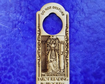 High Priestess Do Not Disturb Tarot Reading in Progress Engraved Door Hanger Sign