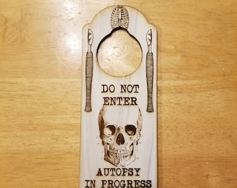 Do Not Disturb Autopsy Engraved Door Hanger Sign