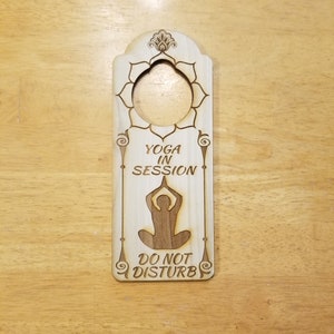 Do Not Disturb Yoga in Session Engraved Door Hanger Sign