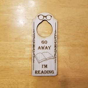 Go Away I'm Reading Do Not Disturb Engraved Door Hanger Sign
