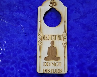 Do Not Disturb Meditating Engraved Door Hanger Sign