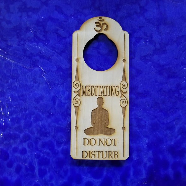 Do Not Disturb Meditating Engraved Door Hanger Sign