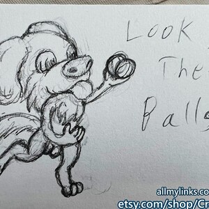 Op de afbeelding: Een potloodschets van een cartoonachtig, hondachtig wezen dat een bal vasthoudt, met de tekst "Look At These Balls!" erboven. Een QR-code en websiteadres staan rechtsonder.