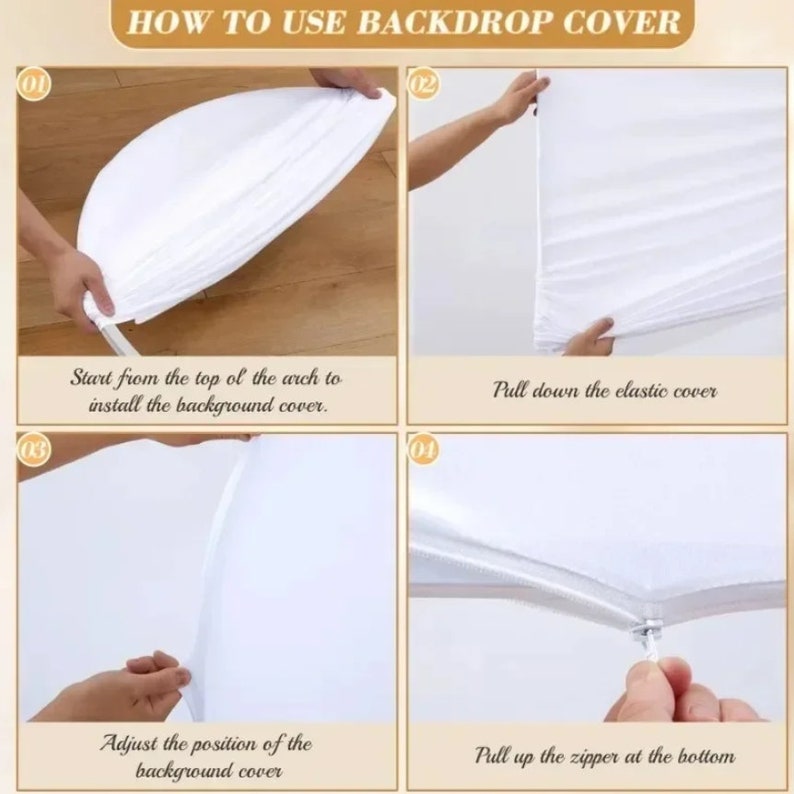 May include: A step-by-step guide on how to use a backdrop cover. The image shows four steps: installing the cover, pulling down the elastic, adjusting the position, and zipping it up. The text reads "HOW TO USE BACKDROP COVER".