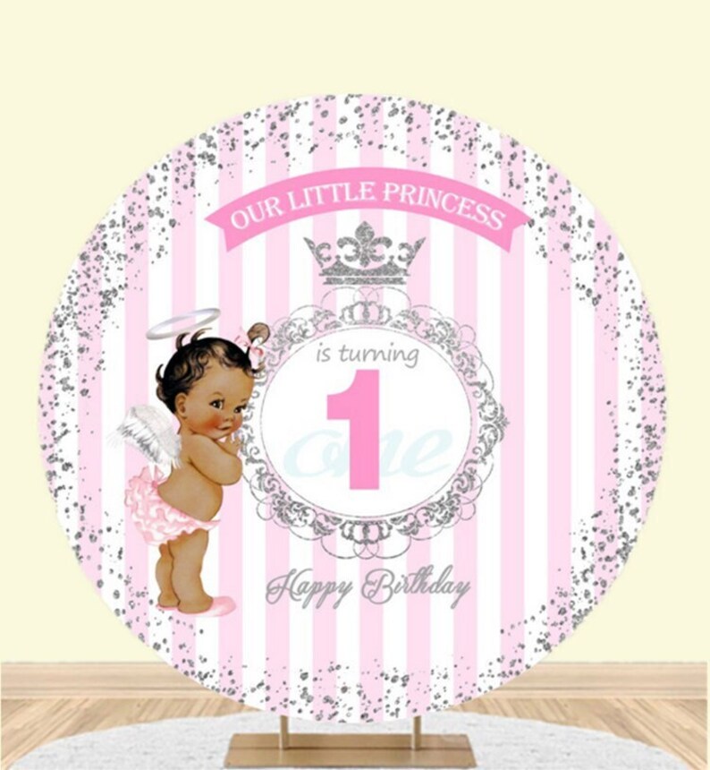 Little Princess Is Turning One Round Birthday Backdrop