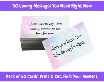 May include: A stack of 50 cards with inspirational messages printed on them. The cards have a watercolour background with pink, blue, and purple hues. The text on the top card reads "There are enough time, money, resources and love for you." The text on the bottom card reads "Share your heart. You light the way for others."