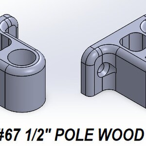 May include: Two grey plastic pole mounts for wood. The mounts have two holes for screws and a round hole for a pole. The text "MODEL #67 1/2" POLE WOOD MOUNT" is visible below the mounts.
