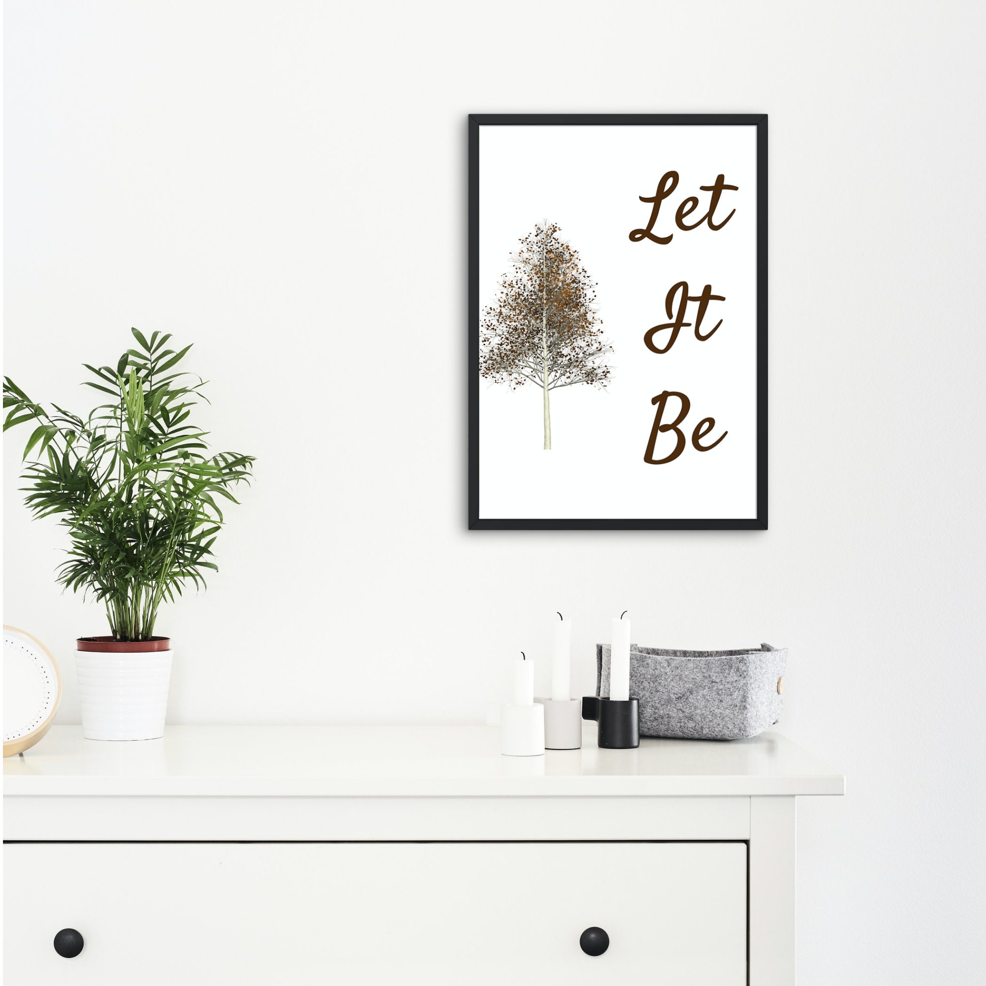 Let it Be Printable Wall Art Comes in 3 Sizes 8x10 11x17 | Etsy