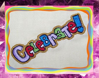 Applique Machine Embroidery, Celebrate! Birthday Embroidery Designs, Instant Download, Birthday Party Embroidery Designs