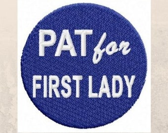 Retro Machine Embroidery Digital Download, Vintage Pat (Nixon) for First Lady Button Embroidery, Presidential Campaign Buttons Design