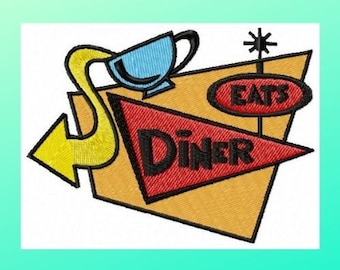 Machine Embroidery, Vintage Diner Sign, 50s Themed Design, Retro Embroidery File, Instant Download, 1960s embroidery