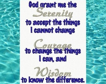 Machine Embroidery, Serenity Prayer Embroidery Design, 5 x 7 Embroidery, Twelve Steps, God Grant Me, Courage, Wisdom