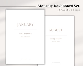 May include: A minimalist design for a monthly dashboard set. The image shows two white pages with text in a light brown color. The first page says "JANUARY" and the second page says "AUGUST". The text "DON'T JUST EXIST: live and thrive" is also visible.