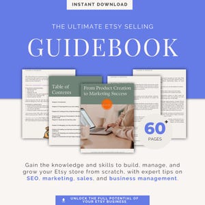 Etsy Selling Guide: Increase Sales, Master Etsy SEO - Build a Profitable Shop Step by Step - Attract More Customers - New & Growing Sellers