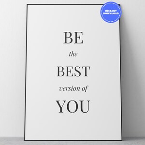 Be the Best Version of You - Motivational Printable Wall Art | Self Improvement Quote for Office & Home Decor | Instant Digital Download