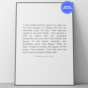 I Had Worked Hard for Nearly Two Years - Mary Shelley Frankenstein Quote | Gothic Literary Wall Art | Digital Download Print