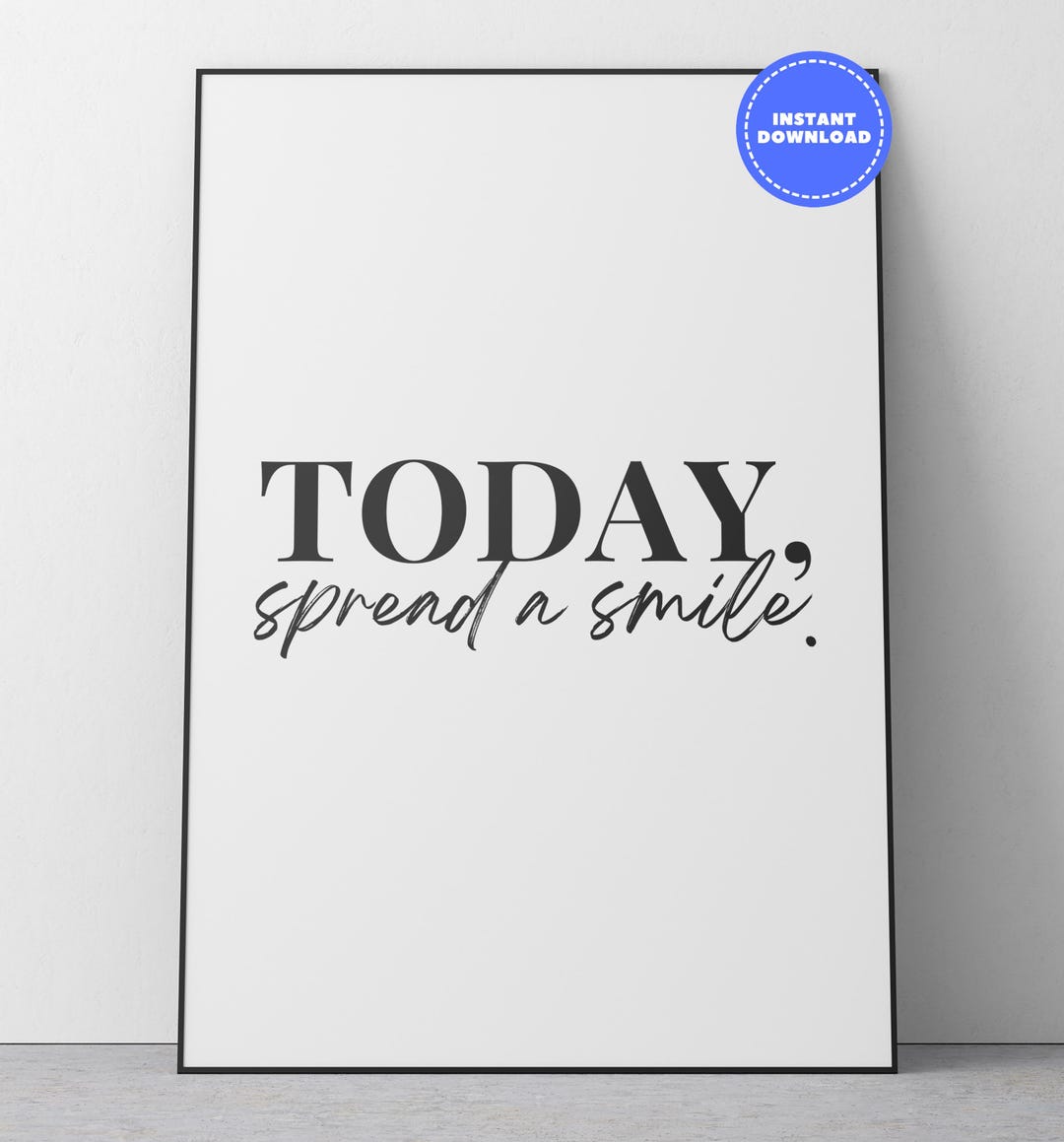 Minimalist Positive Quote Wall Art - Black and White Printable ...