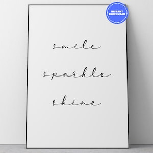 Smile Sparkle Shine Printable Wall Art | Inspirational Black & White Digital Download | Motivational Home Office Decor