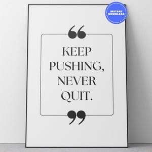 Motivational Quote Wall Art - Inspirational Typography Poster for Home Office, Gym or Bedroom - Black and White Digital Download