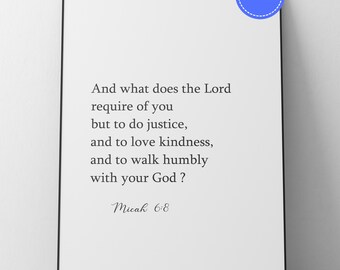 Black & White Printable Wall Art | &quot;Do Justice, Love Kindness, Walk Humbly with God&quot; - Micah 6:8 Bible Verse | Christian Digital Print
