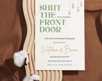 Housewarming Invitation - Shut the Front Door - Template
