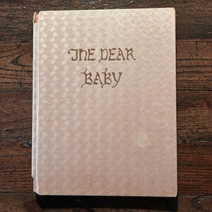 Vintage 1924 Book The Dear Baby Record Book Antique Nursery Decor